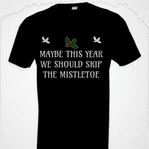 Skip The Mistletoe